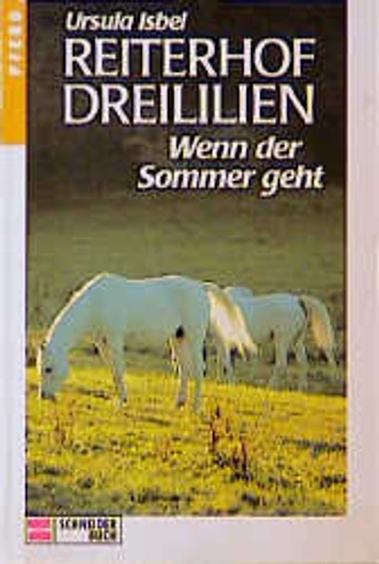 Reiterhof Dreililien / Wenn der Sommer geht