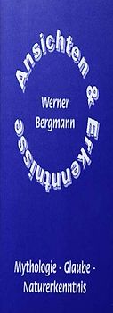 Mythologie - Glaube - Naturerkenntnis