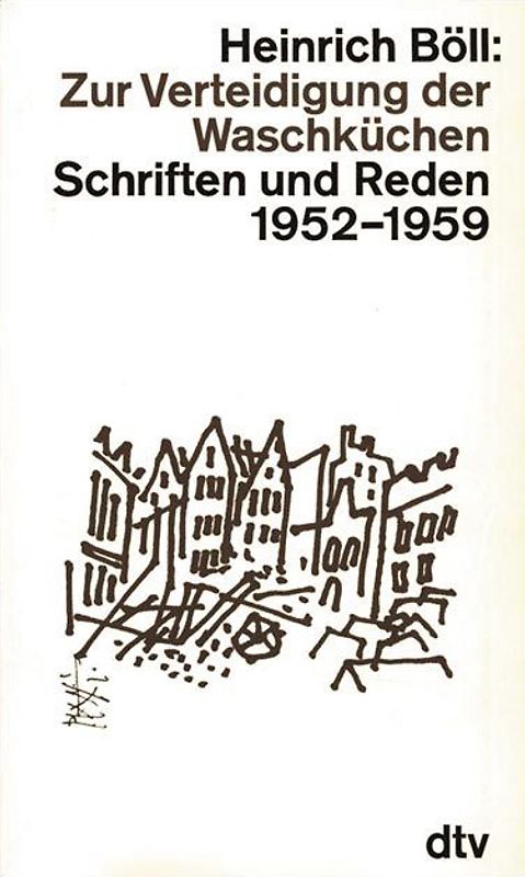 Zur Verteidigung der Waschküchen. Schriften und Reden 1952 - 1959