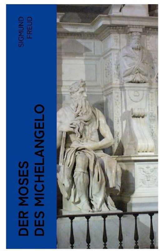 Der Moses des Michelangelo