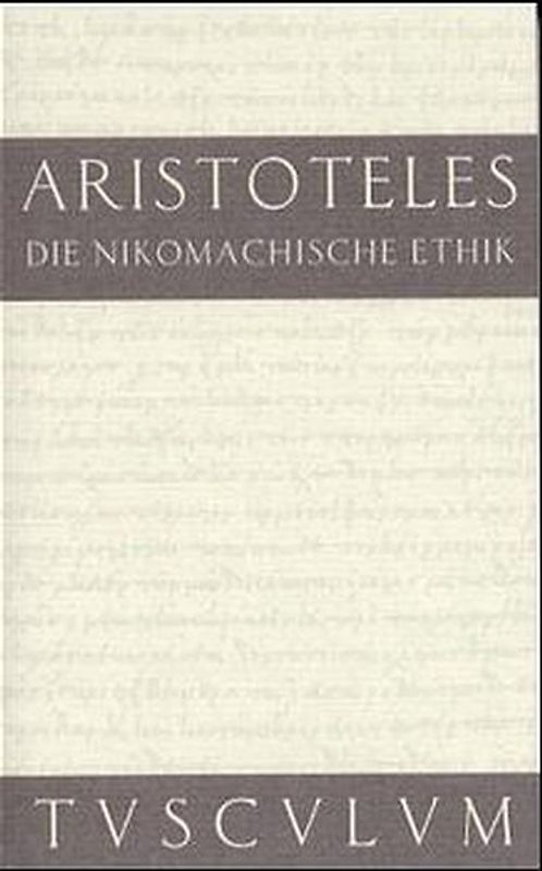 Die Nikomachische Ethik