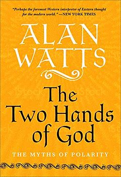 Two Hands of God: The Myths of Polarity