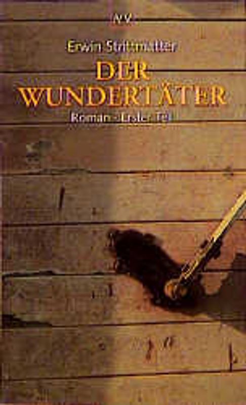 Der Wundertäter. Roman-Trilogie