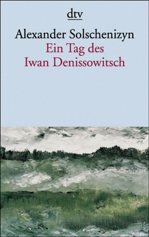 Ein Tag des Iwan Denissowitsch