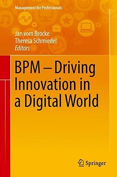 BPM - Driving Innovation in a Digital World