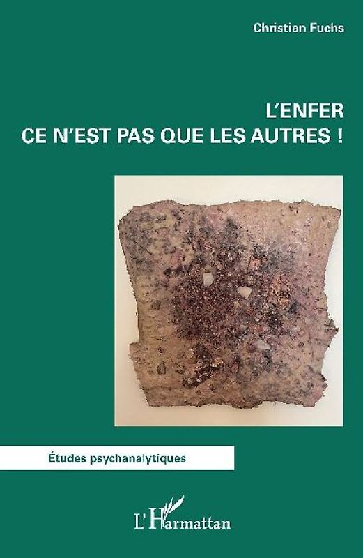 L'enfer ce n'est pas que les autres !