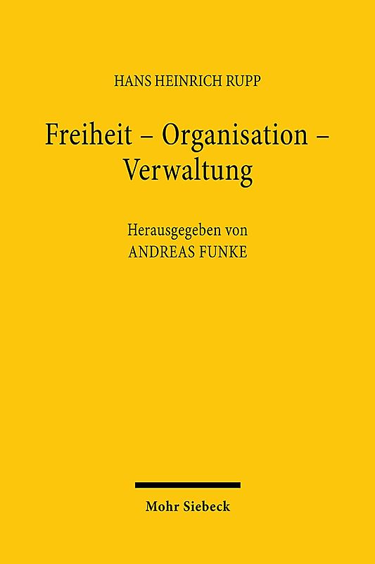 Freiheit - Organisation - Verwaltung