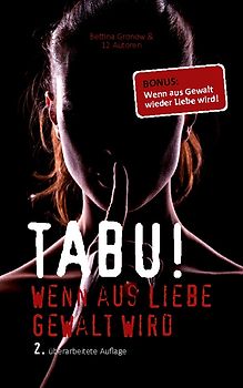 Tabu Wenn aus Liebe Gewalt wird