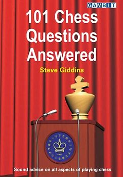 101 Chess Questions Answered (Modern Chess)