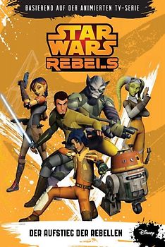 STAR WARS Rebels (Episodenroman zur TV-Serie)
