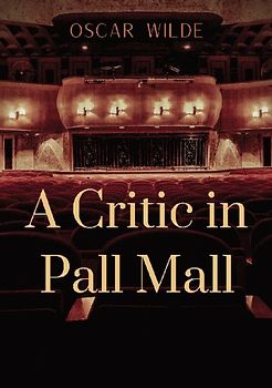 A Critic in Pall Mall