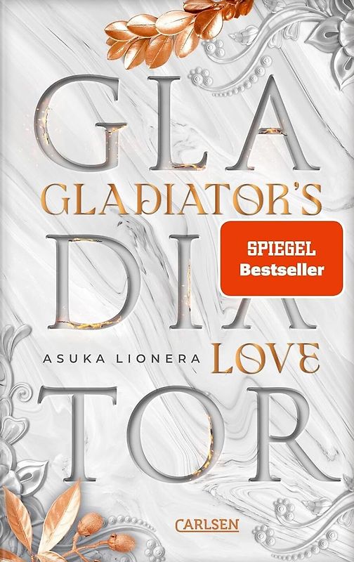 Gladiator's Love. Vom Feuer gezeichnet