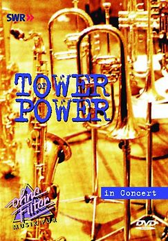 Tower of Power - In Concert: Ohne Filter
