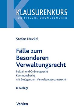 Fälle zum Besonderen Verwaltungsrecht
