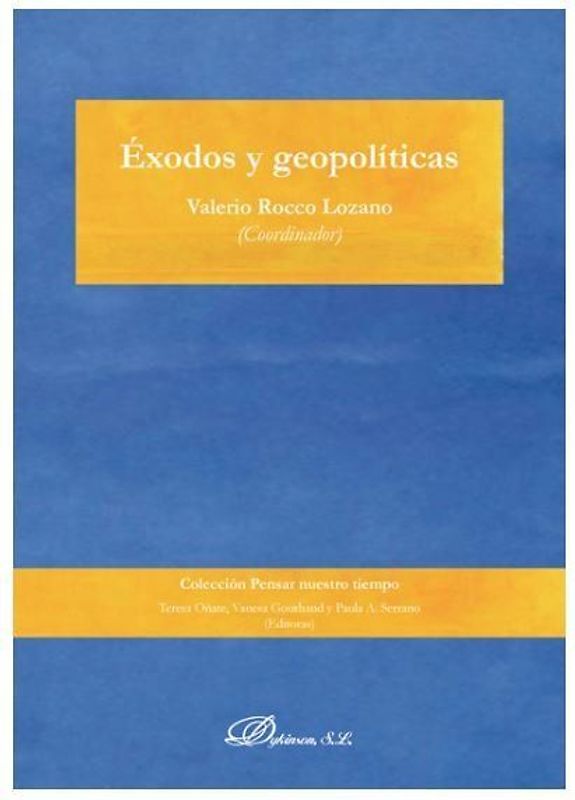 Éxodos y geopolíticas