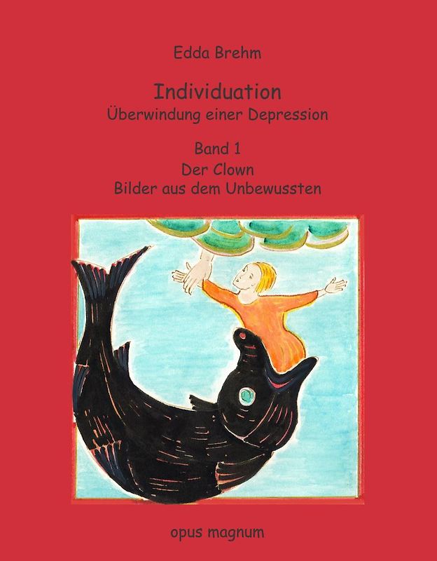 Individuation - Überwindung einer Depression