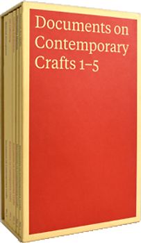 DOCUMENTS ON CONTEMPORARY CRAFTS 1–5