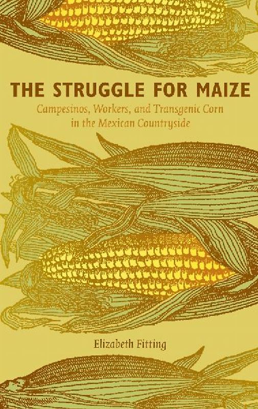 The Struggle for Maize