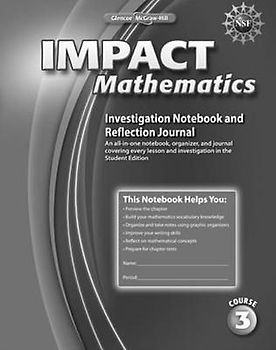 Impact Mathematics, Course 3, Investigation Notebook and Reflection Journal