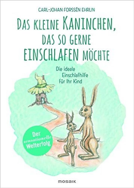 Das kleine Kaninchen, das so gerne einschlafen möchte
