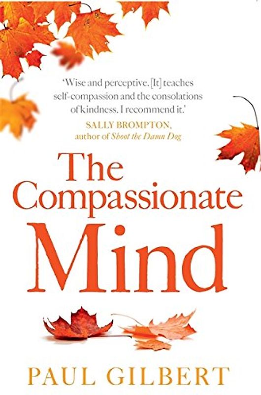 Compassionate Mind - Paul Gilbert