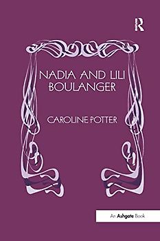 Nadia and Lili Boulanger
