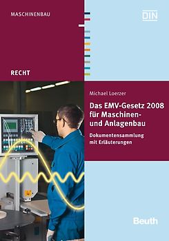 Das EMV-Gesetz 2008 für Maschinen- und Anlagenbau
