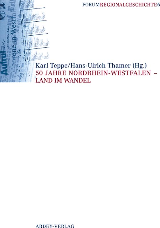 50 Jahre Nordrhein-Westfalen - Land im Wandel