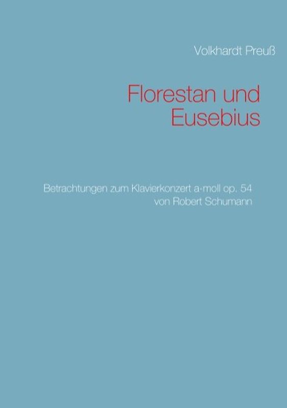 Florestan und Eusebius