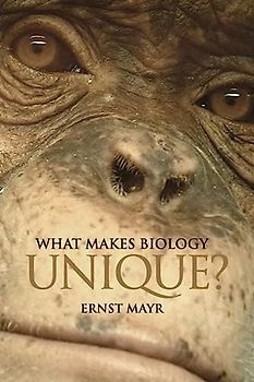 What Makes Biology Unique?: Considerations on the Autonomy of a Scientific Discipline (Law in Context S.) - Ernst Mayr