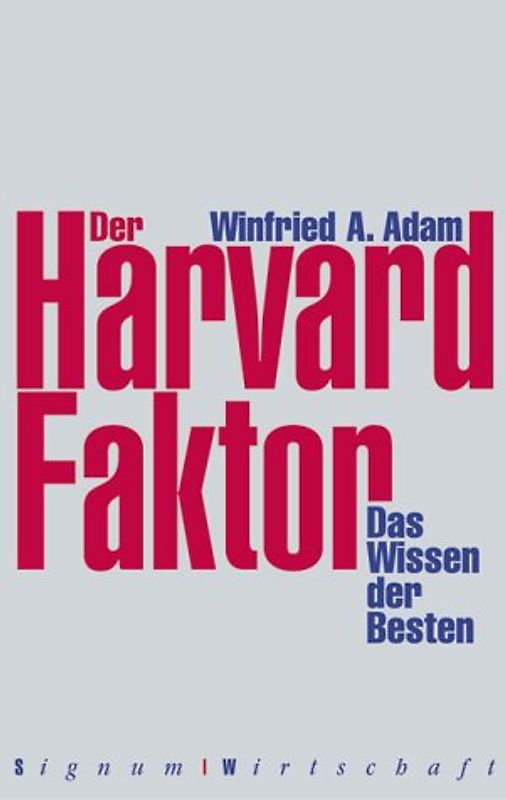 Der Harvard Faktor