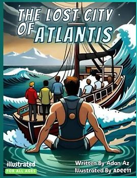 The Lost City of Atlantis, Illustrated Adventure story