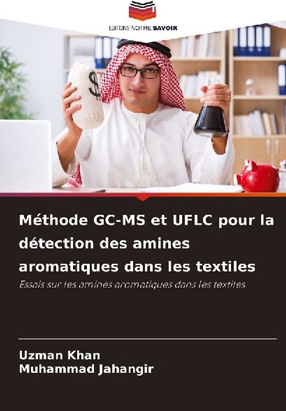 Méthode GC-MS et UFLC pour la détection des amines aromatiques dans les textiles