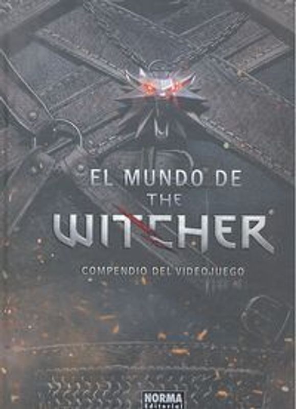 El mundo de The Witcher : compendio del videojuego