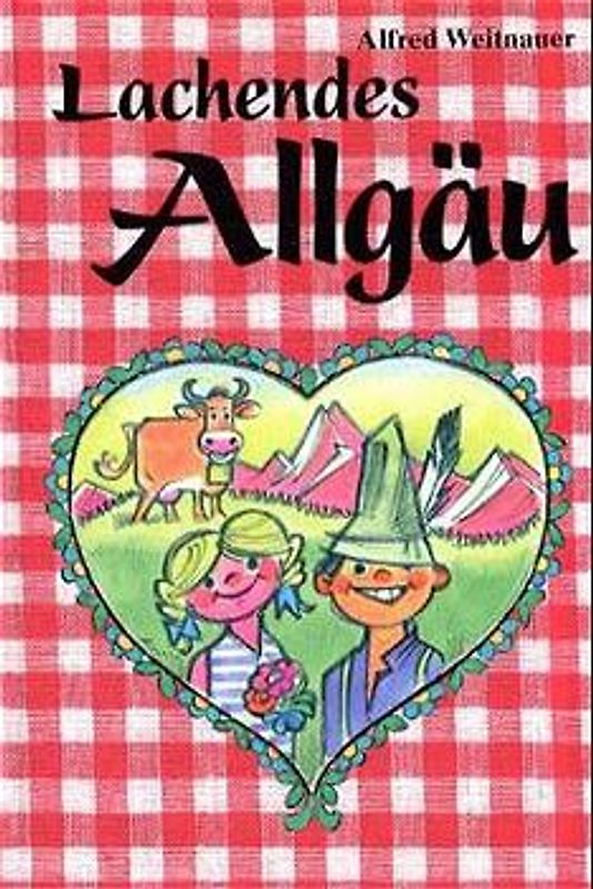 Lachendes Allgäu. Witze