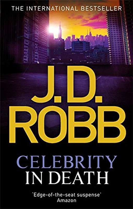 Celebrity In Death (in Death Series) - Robb, J. D.