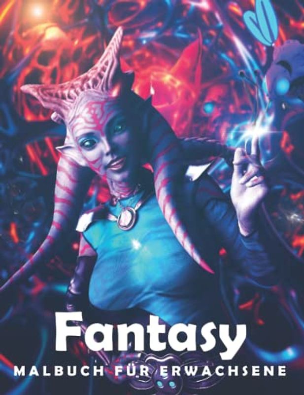 Fantasy-Malbuch für Erwachsene: Ein wunderschönes Malbuch für Erwachsene mit atemberaubenden magischen, mythischen und fantasievollen Designs | ... Fantasy-Buch | Superhelden-Malbuch für Kinder