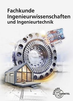 Fachkunde Ingenieurwissenschaften und Ingenieurtechnik