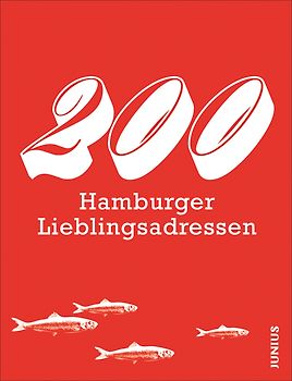 200 Hamburger Lieblingsadressen