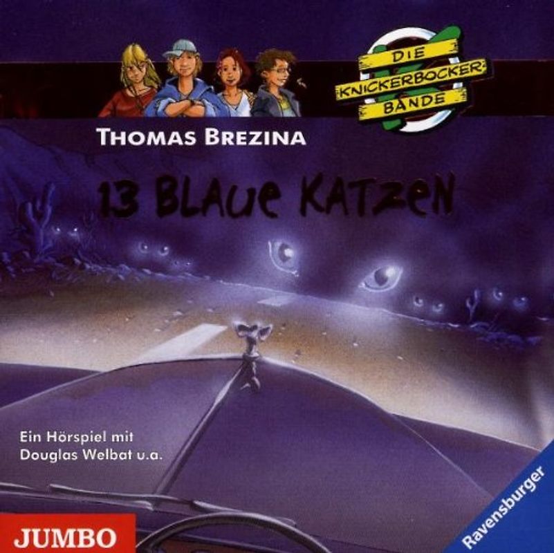 Die Knickerbockerbande: Folge 13 - Blaue Katzen - Thomas Brezina