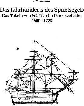 Das Jahrhundert des Sprietsegels