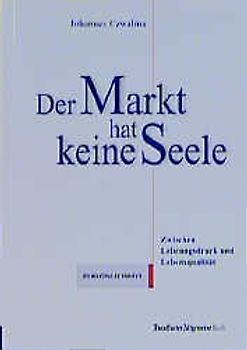 Der Markt hat keine Seele