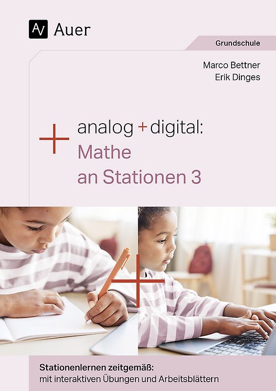 Analog + digital: Mathe an Stationen 3