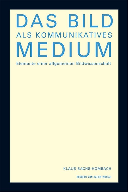 Das Bild als kommunikatives Medium