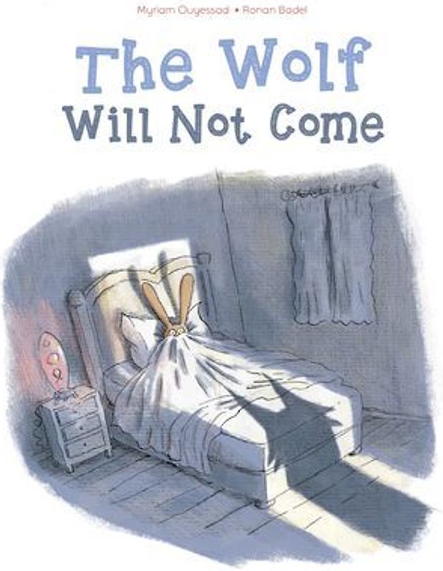 The Wolf Will Not Come