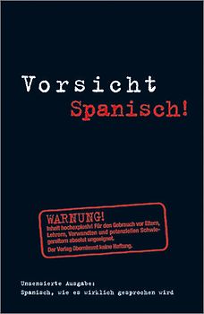 Vorsicht Spanisch!