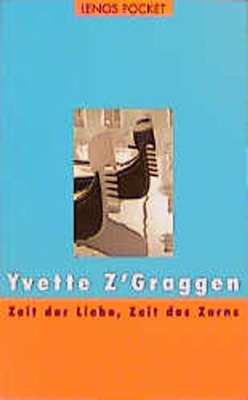 Zeit der Liebe, Zeit des Zorns