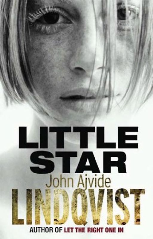 Little Star - Lindqvist, John Ajvide