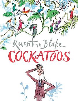Cockatoos (Red Fox Picture Books) - Blake, Quentin