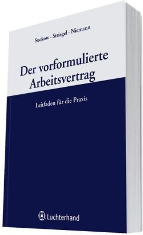 Der vorformulierte Arbeitsvertrag